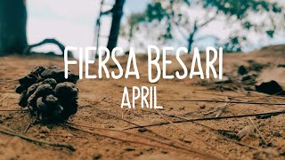 Fiersa Besari  April Video With Lyric by  maulanaaja23 Song by  FiersaBesari [upl. by Khalin]