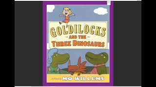 Goldilocks and the Three Dinosaurs [upl. by Joub]