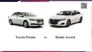 Toyota Premio vs Honda Accord Detailed Comparison  Which Sedan Reigns Supreme [upl. by Regnij]