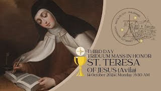 Day 3  Triduum Mass in Honor of St Teresa of Avila  October 14 2024  630 AM [upl. by Etnauj]