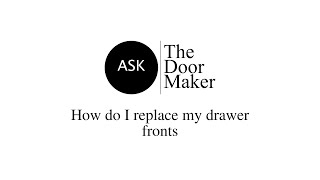 How to Replace Drawer Fronts [upl. by Trebliw]