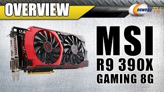 MSI R9 390X GAMING 8G Graphics Card Overview  Newegg TV [upl. by Tnecnev]