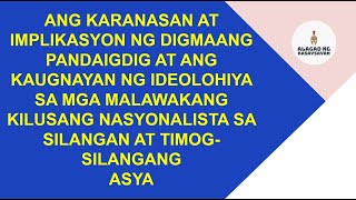 ANG DIGMAANG PANDAIGDIG AT ANG IDEOLOHIYA SA SILANGAN AT TIMOGSILANGANG ASYA [upl. by Ashlan]