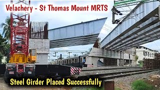 Finally Girder Placing Work Completed  Velachery  St Thomas Mount MRTS Work [upl. by Krakow]