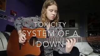 Toxicity  System of a Down Cover [upl. by Sanalda30]