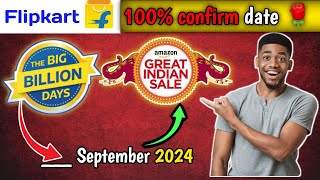 Amazon Great Indian Festival 2024 Sale Date 🔥 Flipkart Big Billion Day 2024 Sale Date  Laptop Deals [upl. by Teodor]