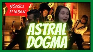 YOUSEI TEIKOKU  ASTRAL DOGMA  REACTION VIDEO [upl. by Annovy82]