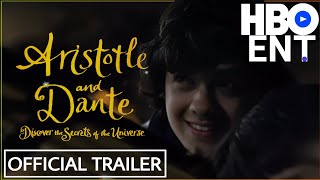 ARISTOTLE AND DANTE DISCOVER THE SECRETS OF THE UNIVERSE Trailer 2023 Drama Movie [upl. by Rebecca868]