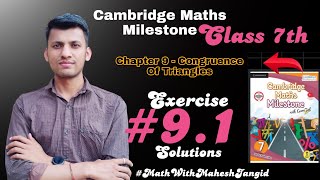 Class 7th Cambridge Maths Milestone Chapter 9 congruenceoftriangles Exercise 91 solutions [upl. by Nath112]