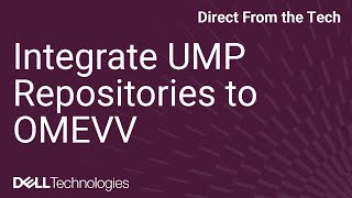 Integrate Update Manager Plugin UMP Repositories to OMEVV [upl. by Knitter884]