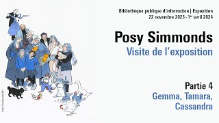 Visite commentée de lexposition Posy Simmonds  quotGemma Tamara Cassandraquot [upl. by Harneen]