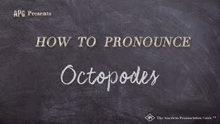 How to Pronounce Octopodes Real Life Examples [upl. by Voltmer]