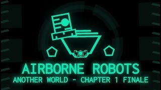 Airborne Robots  Project Arrhythmia  Another World Part 9 [upl. by Aikit]