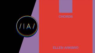 Ellen Arkbro  CHORDS for guitar Subtext Recordings [upl. by Kcirrag]