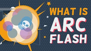 What is Arc Flash [upl. by Eilagam597]