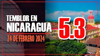 Temblor de 53 grados en Nicaragua  24 de Febrero 2024 [upl. by Mahalia871]