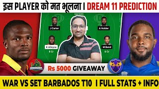 SET vs WAR Dream11 Prediction  Settlers vs Warriors  SET vs WAR Dream11 Team  Barbados T10 2024 [upl. by Enobe]