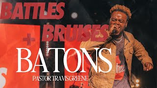 Battles Bruises amp Batons  Pastor Travis Greene  Forward City Church [upl. by Akamaozu]