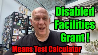 Disabled Facilities Grant  means test calculator [upl. by Adnek]