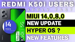 Redmi K50i Miui 14080 New Update  Redmi K50i Miui 14 Update  Redmi K50i 5G New Update [upl. by Ecneps22]