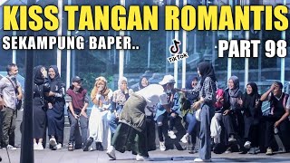 SEKAMPUNG BAPER KIS TANGAN ROMANTIS PART 98 VIRAL TIKTOK [upl. by Marv78]