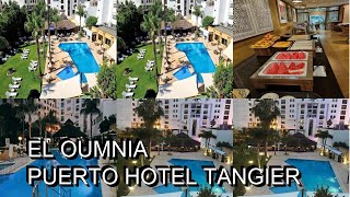 El Oumnia Puerto Hotel Tangier [upl. by Kauffmann]