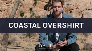 Coastal Overshirt  BYLT Premium Basics [upl. by Lothario]