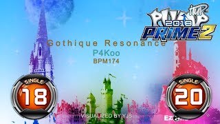 Gothique Resonance S18 amp S20  PUMP IT UP PRIME 2 2018 Patch 203 [upl. by Elletnwahs156]