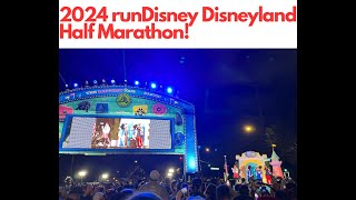 2024 runDisney Disneyland Half Marathon First Time In 7 Years [upl. by Nylssej36]