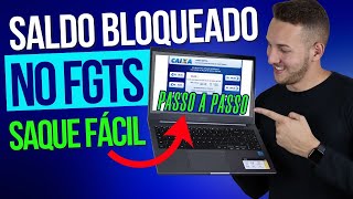 Como SACAR FGTS BLOQUEADO  Libere Seu Saldo e Receba em 30 Minutos Passo a passo [upl. by Ettezzil964]