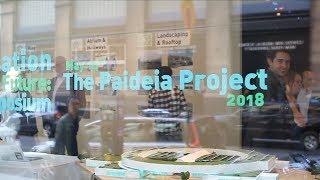 Education for the Future  The Paideia Project  2018 [upl. by Skipp]