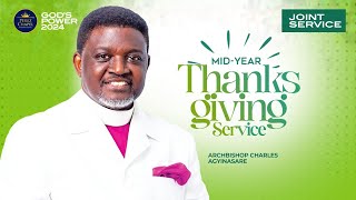 MidYear Thanksgiving Service with Archbishop Charles Agyinasare  30062024 [upl. by Anitak]