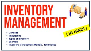 INVENTORY MANAGEMENT IN HINDI  Concept Importance Types ModelsTechniques etc  BBAMBABcom ppt [upl. by Solnit]