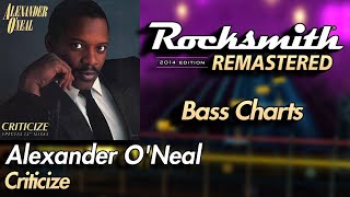 Alexander ONeal  Criticize  Rocksmith® 2014 Edition  Bass Chart [upl. by Germana]