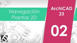 Curso ArchiCAD 23  Navegar en plantas 2D [upl. by Latisha]