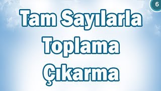 Tam Sayılarla ToplamaÇıkarma İşlemi 6 Sınıf Matematik  CANLI [upl. by Bueschel]