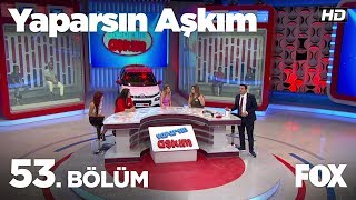 Yaparsın Aşkım 53 Bölüm [upl. by Checani]