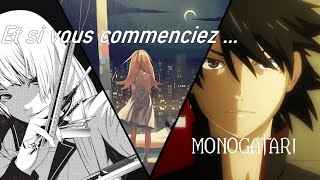 Et si vous commenciez Monogatari [upl. by Cote577]