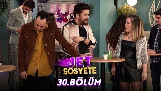 Jet Sosyete 30Bölüm Tek Parça Full HD [upl. by Eamon]