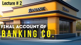 2  Final Accounts of Banking CO  TYBAF SEM  5  Financial Accounting  6 [upl. by Vin]