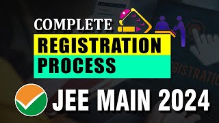 JEE Main 2024  Complete Registration amp application form filling process  StepbyStep Guide [upl. by Eirret]