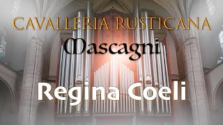 Pietro Mascagni  Easter Hymn “Regina Coeli” from Cavalleria Rusticana [upl. by Najar722]