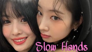 Dahmo  Slow Hands FMV [upl. by Everard]