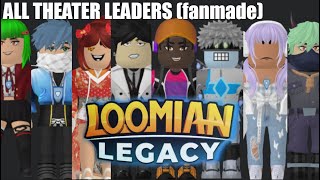 ALL Theater Leaders in LOOMIAN LEGACY CONQUEST [upl. by Kali]