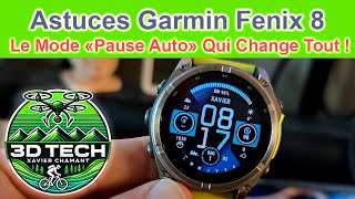 Tuto Garmin Fenix 8 Mode quotPause automatiquequot [upl. by Ahsinyd138]