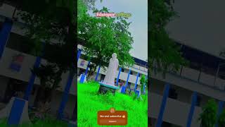 Apna Islampur College 🧬subscribe like plzdosuporrtmychanlfriends begumruby786 [upl. by Tterag]