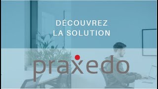 Présentation de la solution Praxedo [upl. by Shanna]