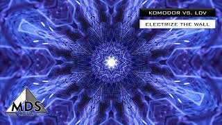 Komodor vs LDV  Electrize The Wall Dj Dee Remix [upl. by Rise]