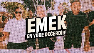 Emek en yüce değerdir [upl. by Akcirderf517]