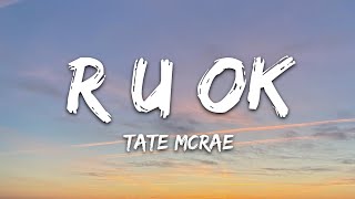 Tate McRae  r u ok Lyrics [upl. by Ikir]